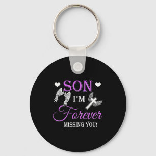 Son I'm Forever Missing You  Keychain