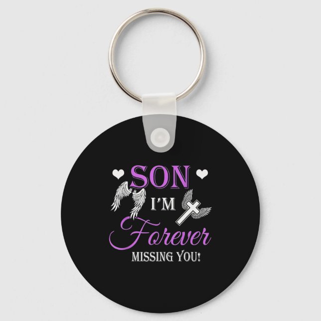 Son I'm Forever Missing You  Keychain (Front)