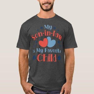 Son In Law 13 T-Shirt