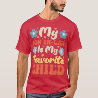 Son In Law 3 T-Shirt