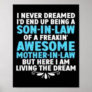 Son In Law Art From Mother In Law For Men Boys Son Poster