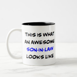 son-in-law, awesome Two-Tone coffee mug