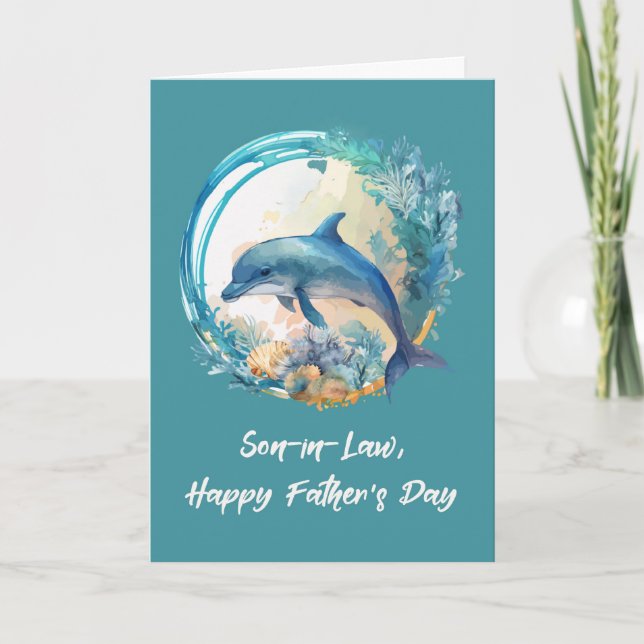 Son in Law Dolphin Father's Day Ocean Waves of Lif Card (Front)
