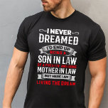 Son-In-Law of a Freakin' Awesome Mother-In-Law T-Shirt<br><div class="desc">This shirt works best as gifts for your kind son-in-law,  sharing,  caring & lovable by mom in law. Makes a great birthday or Christmas gift!</div>