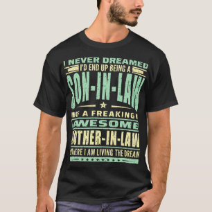 Son In Law Of An Awesome Mother In Law Family T-Shirt