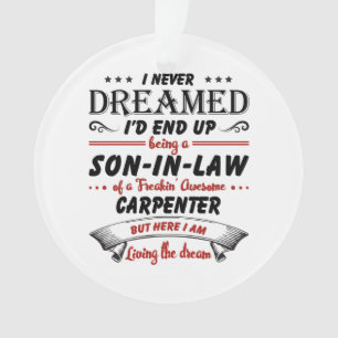 Son In Law Of Awesome Carpenter Ornament