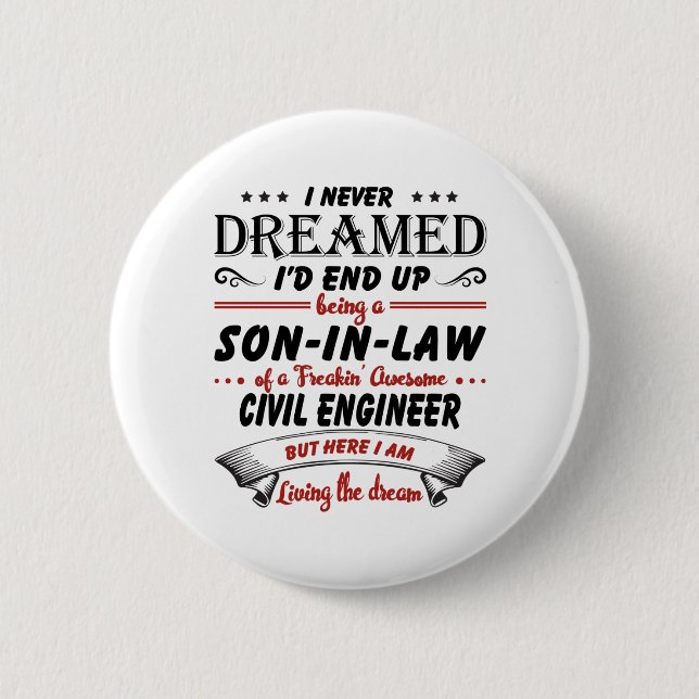 Son In Law Of Awesome Civil Engineer 2 Inch Round Button (Front)