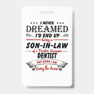 Son In Law Of Awesome Dentist Badge