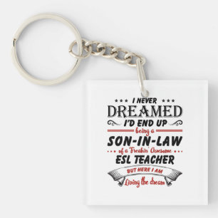 Son In Law Of Awesome ESL Teacher Keychain