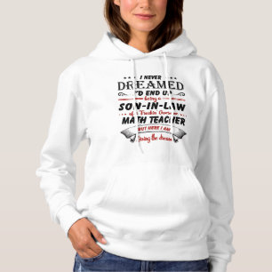 Son In Law Of Awesome Math Teacher Hoodie