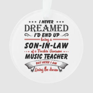 Son In Law Of Awesome Music Teacher Ornament