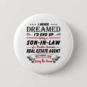 Son In Law Of Awesome Real Estate Agent 2 Inch Round Button