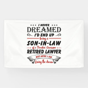 Son In Law Of Awesome Retired Lawyer Banner