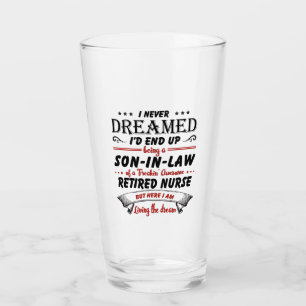 Son In Law Of Awesome Retired Nurse Glass