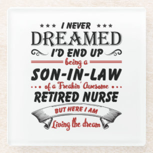 Son In Law Of Awesome Retired Nurse Glass Coaster
