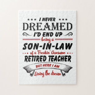 Son In Law Of Awesome Retired Teacher Jigsaw Puzzle