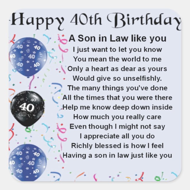 Son in Law Poem - 40th Birthday Design Square Sticker (Front)
