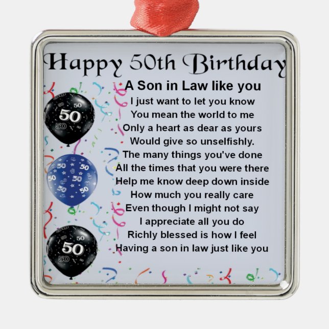 Son in Law poem -  50th Birthday design Metal Ornament (Front)