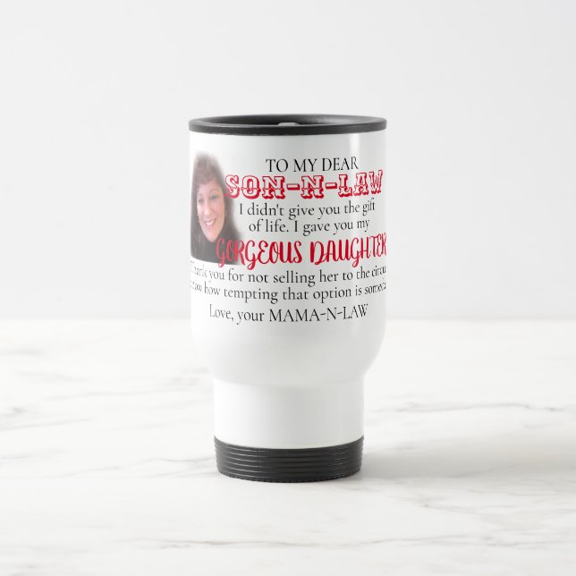 Son in Law  Travel Mug (Center)