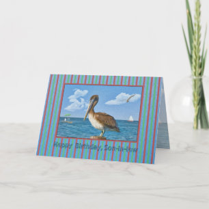Son-in-law's Birthday Card with Brown Pelican