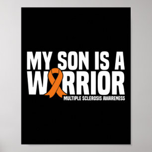 Son Is A Warrior Ms Multiple Sclerosis Awareness  Poster
