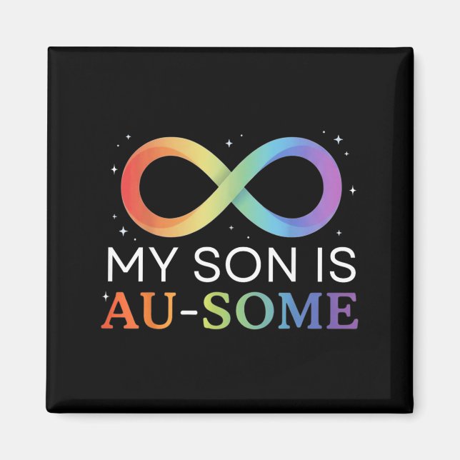Son is Au-Some Autism Awareness Autistic Magnet (Front)