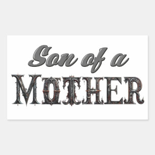 Son of a Mother Sticker