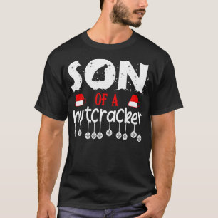 Son Of A Nutcracker 2 T-Shirt