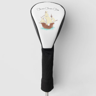 Son of a Son of a Sailor pirate Golf Head Cover