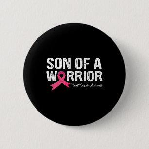 Son Of A Warrior Pink Ribbon Breast Cancer Awarene 2 Inch Round Button