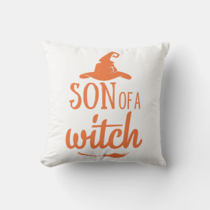 Son Of A Witch Funny Halloween Throw Pillow