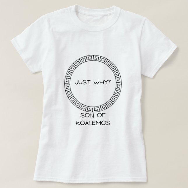 son of Koalemos funny T-Shirt (Design Front)