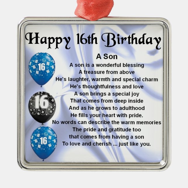 Son poem - 16th Birthday design Metal Ornament (Front)