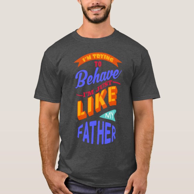 Son Quote humor gift T-Shirt (Front)