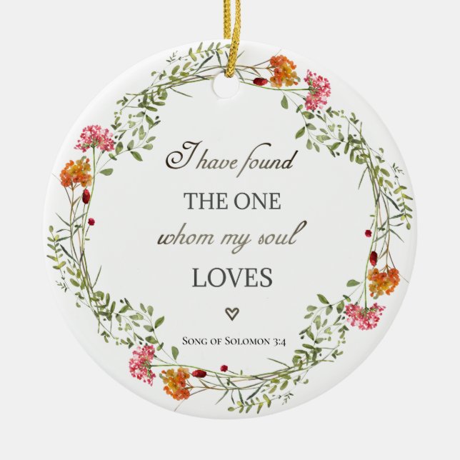 Song of Solomon 3:4 Bible Verse Floral Wreath Ceramic Ornament (Front)