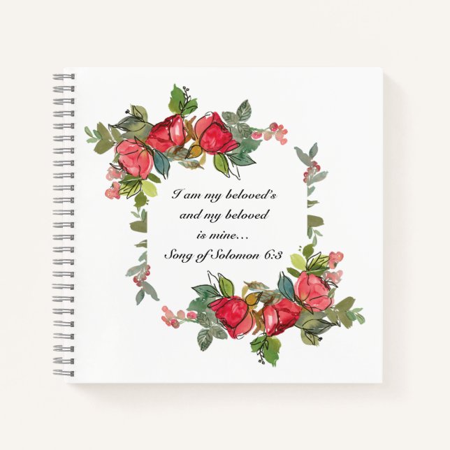 Song of Solomon 6:3 I am my beloved’s Red Roses Notebook (Front)