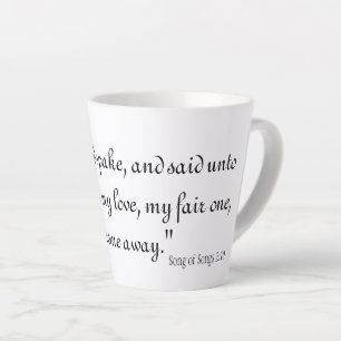 Song of Songs 2:10 Latte Mug