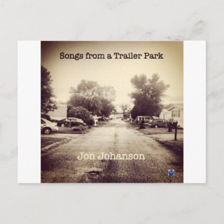 Songs From a Trailer Park Postcard