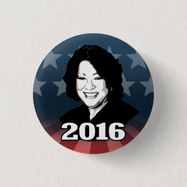SONIA SOTOMAYOR 2016 Candidate 1 Inch Round Button (Front)
