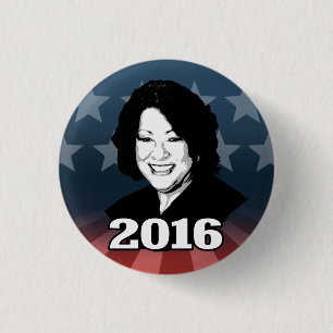 SONIA SOTOMAYOR 2016 Candidate 1 Inch Round Button