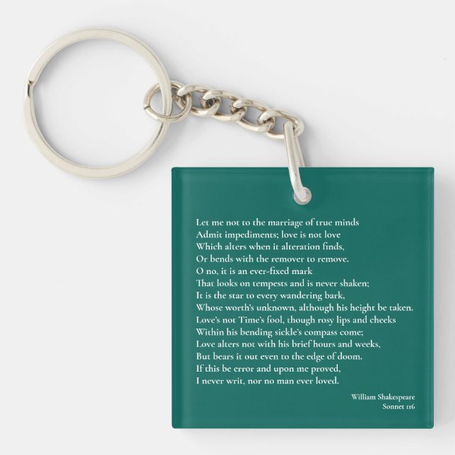 Sonnet 116Let me not to the marriage of true minds Keychain (Front)