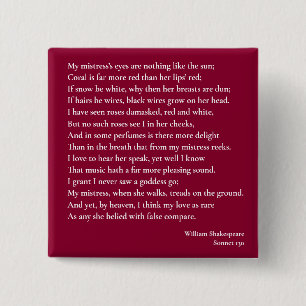 Sonnet 130 My mistress' eyes are nothing like 2 Inch Square Button