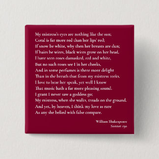 Sonnet 130 My mistress' eyes are nothing like 2 Inch Square Button
