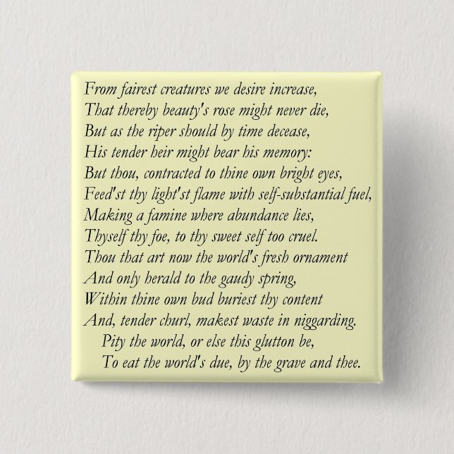 Sonnet # 1 by William Shakespeare 2 Inch Square Button (Front)