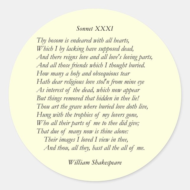 Sonnet # 31 by William Shakespeare Classic Round Sticker (Front)