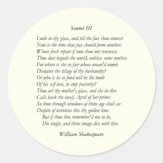 Sonnet # 3 by William Shakespeare Classic Round Sticker (Front)