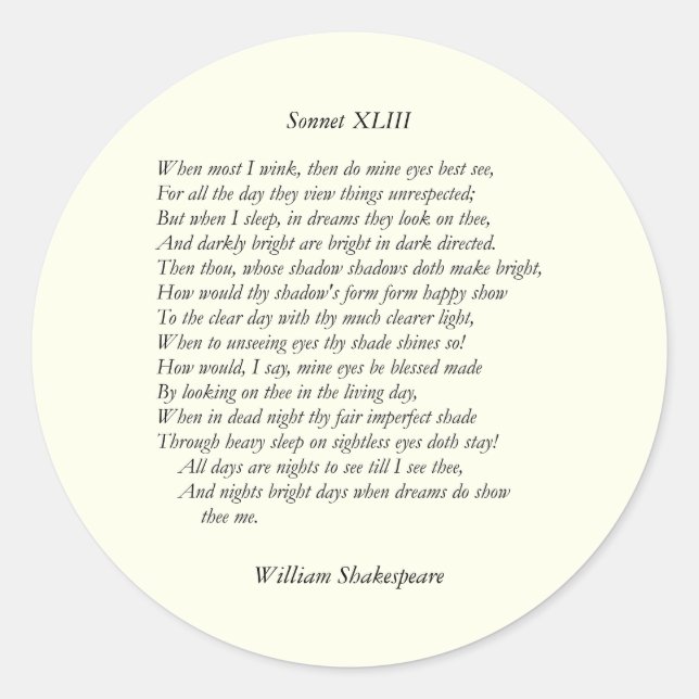 Sonnet # 43 by William Shakespeare Classic Round Sticker (Front)