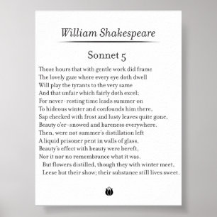 Sonnet 5 by William Shakespeare Poster