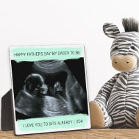 Sonogram Photo Daddy to Be I love you Already
