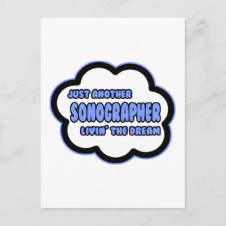 Sonographer .. Livin' The Dream Postcard